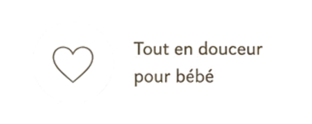 Tout en douceur pour bebe